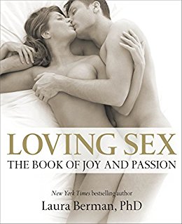 Loving Sex: The Book of Joy and Passion