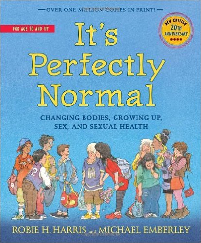 It's Perfectly Normal: Changing Bodies, Growing Up, Sex, and Sexual Health