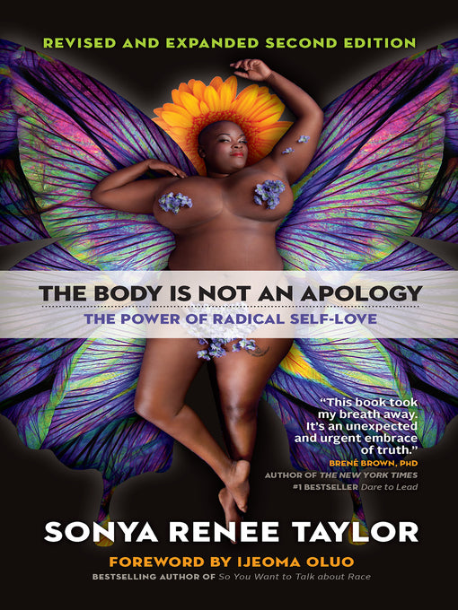 The Body is Not An Apology: The Power of Radical Self Love