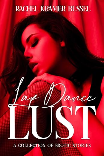 Lap Dance Lust: Erotic Stories