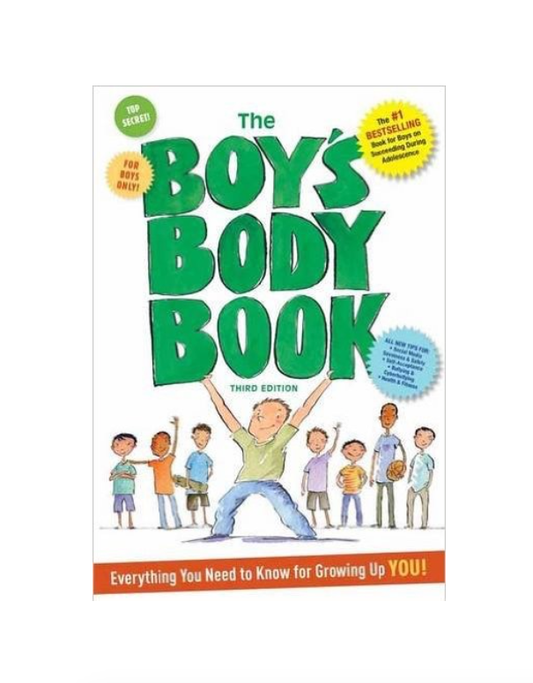 The Boy's Body Book 4th Ed: Everything You Need to Know for Growing Up YOU