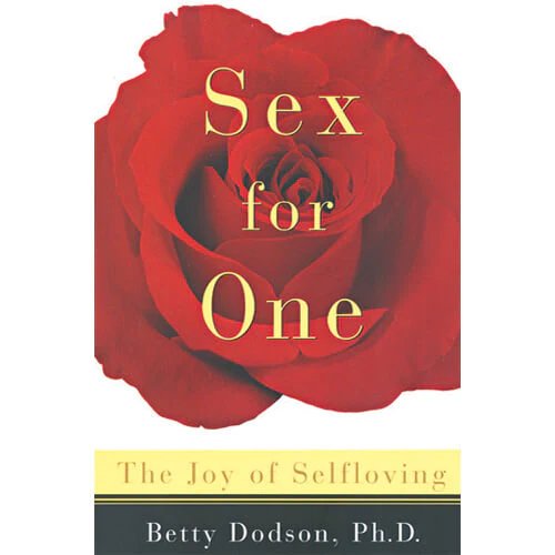 Sex For One: The Joy of Selfloving