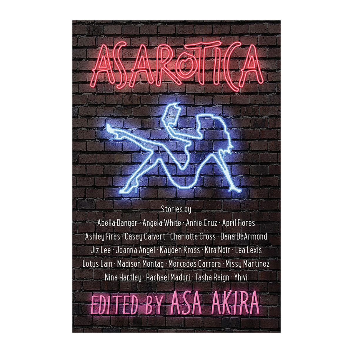 Asarotica: Erotic Stories by Pornstars