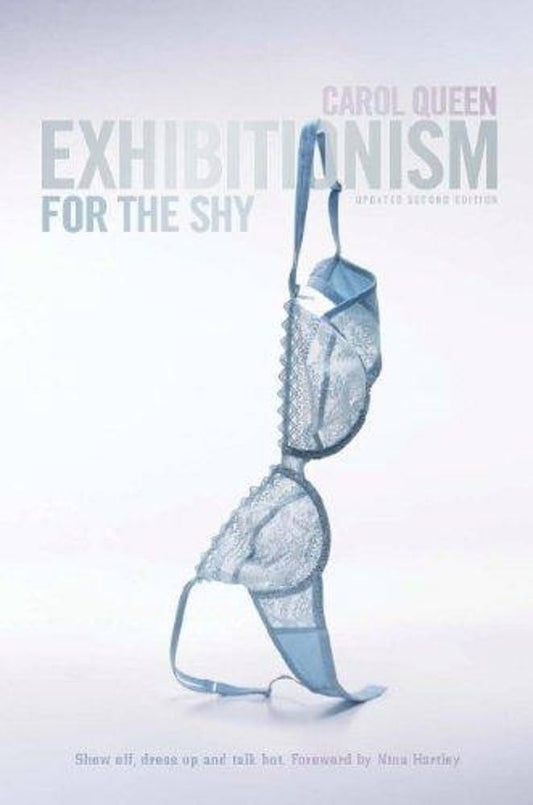 Exhibitionism for the Shy