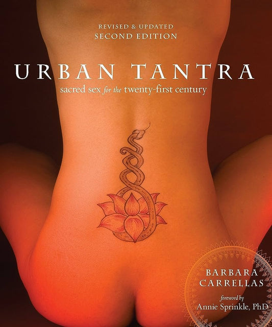 Urban Tantra: Sacred Sex for the Twenty-First Century